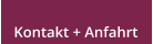 Kontakt + Anfahrt